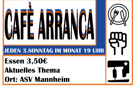 Café Arranca, das Freiraumcafé der IL Rhein-Neckar, jeden dritten Sonntag ab 19 Uhr im ASV Mannheim