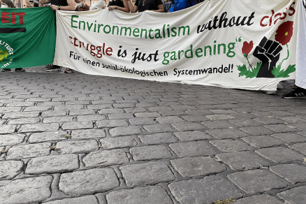 Enviromentalism without class struggle is just gardening Transparent beim Globalen Klimastreik in Mannheim. Aufschrift: Enviromentalism without class struggle is just Gardening